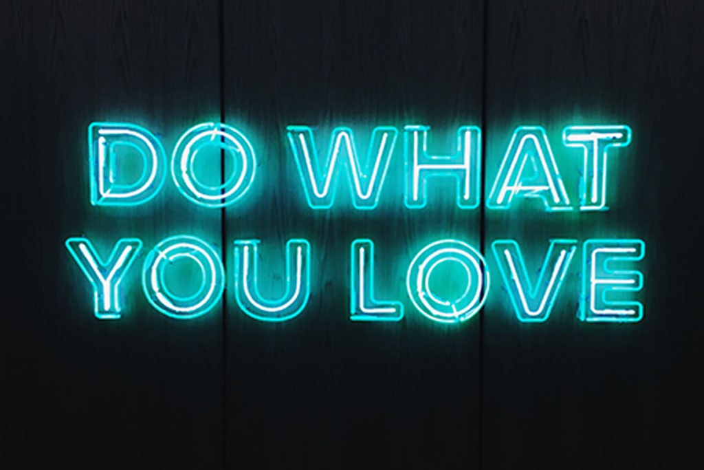 do what you love